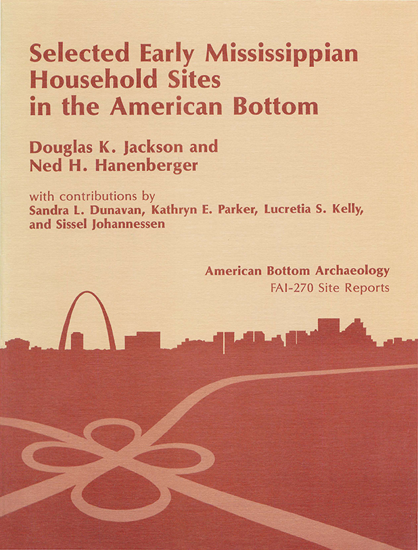 FAI-270 Vol. 22 Selected Early Mississippian Household Sites