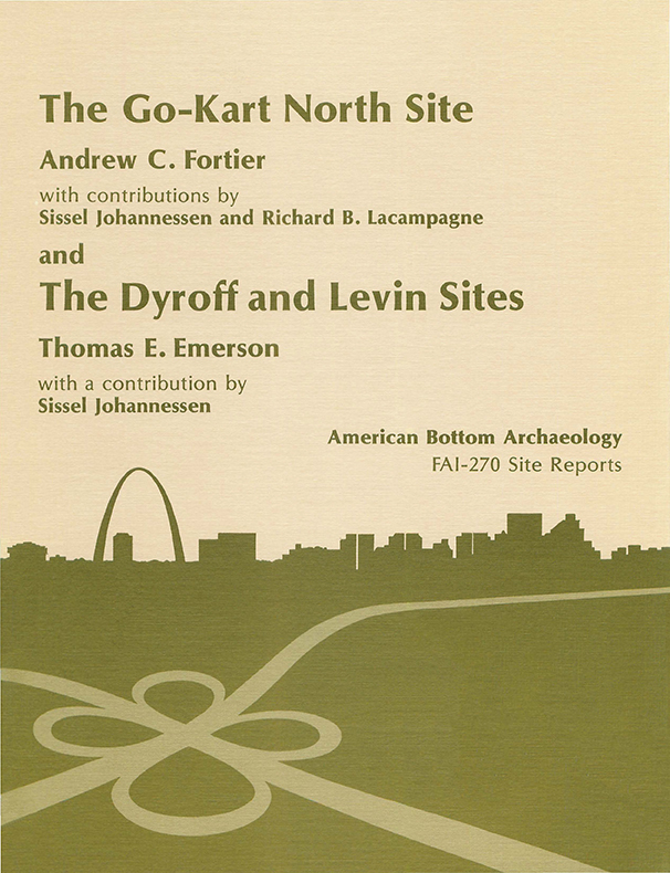 FAI-270 Vol. 9 Go-Kart North, Dyroff, and Levin Sites